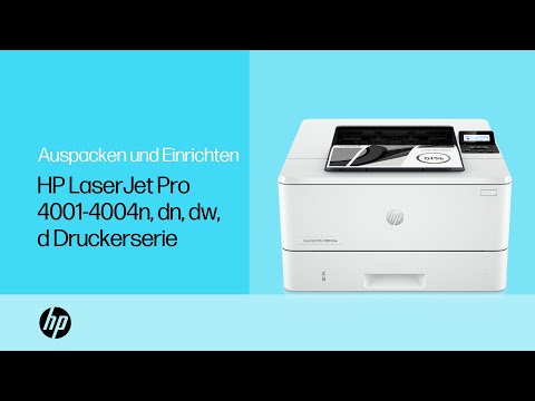 Auspacken und Einrichten von HP LaserJet Pro 4001-4004n/dn/dw/d Druckern | HP Support