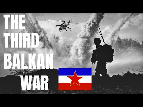 The Third Balkan War (1991 - 1995)