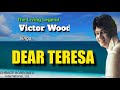 DEAR TERESA Victor Wood With Lyrics