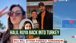 Halil Ibrahim Ceyhan and Ruya Coric Back into Turkey !Sila Turkoglu Will Attend Funeral Tomorrow