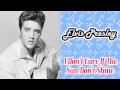 Elvis Presley - I Don't Care If The Sun Don't ...