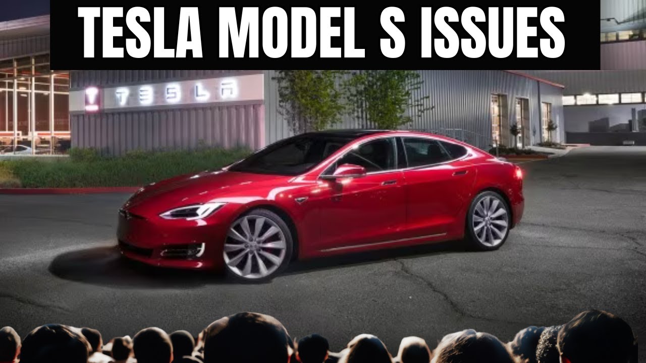 Tesla Model S Reliability Guide | Common Problems to Watch For (2012–Present)