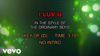 The Ordinary Boys - I Luv U (Karaoke)