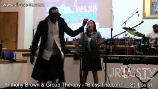 James Ross @ Anthony Brown & Group Therapy - "Bless The Lord" - www.Jross-tv.com