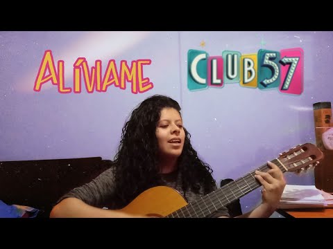 Aliviame - Club 57