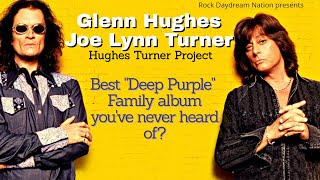 Hughes Turner Project: The best Deep Purple Family Albums you've never heard of?
