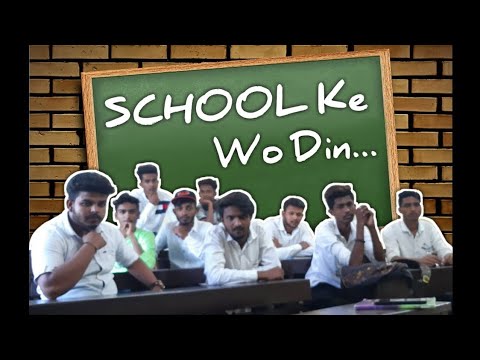 SCHOOl Ke Wo Din || Look2world