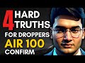 AIR 100 in Drop Year: 4 HARD Truths | Nishant Jindal