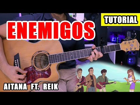 Cómo tocar ENEMIGOS de Aitana Ft Reik en Guitarra (Tutorial + PDF GRATIS) 💔