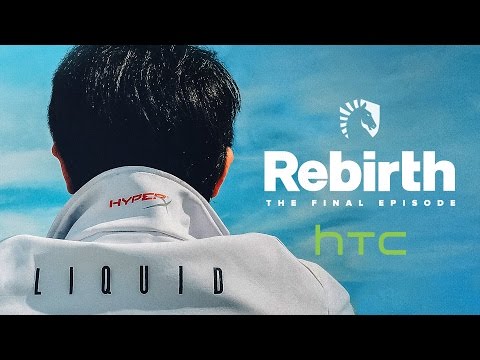 Team Liquid | Rebirth - The Final Episode