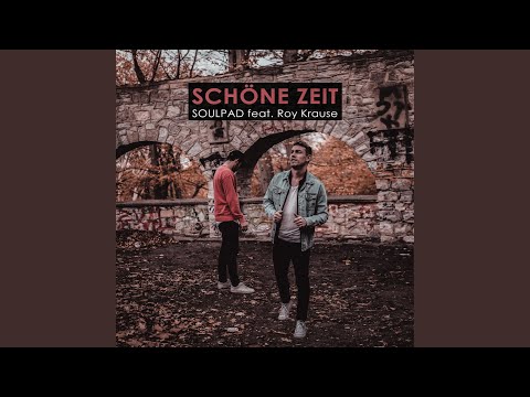 Schöne Zeit (feat. Roy Krause)