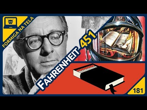Fahrenheit 451 | Formiga na Tela 181 - Formiga Elétrica