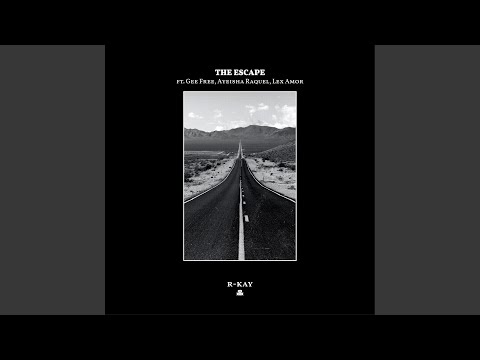 The Escape (feat. GeeFree, Ayeisha Raquel & Lex Amor)