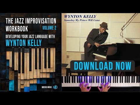 The Jazz Practice Workbook Vol.2: Wynton Kelly