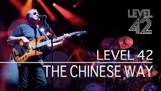 Level 42: The Chinese Way