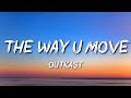 Outkast - The Way You Move