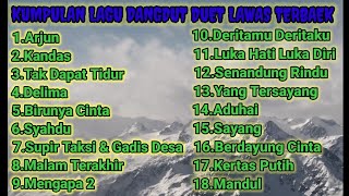 Download lagu KUMPULAN LAGU DANGDUT DUET LAWAS TERBAEK - MUSIK DANDUT ORIGINAL  mp3 Download lagu KUMPULAN LAGU DANGDUT DUET LAWAS TERBAEK - MUSIK DANDUT ORIGINAL  mp3