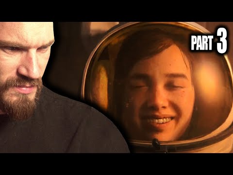 The Last of Us 2 -Not Sure What To Feel Anymore Edition - Part 3
