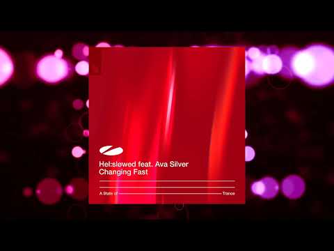 Hel:sløwed feat. Ava Silver - Changing Fast (Extended Mix)
