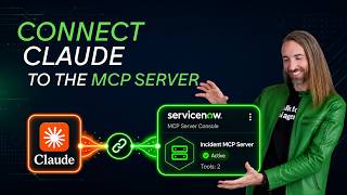 Connect Claude to a ServiceNow MCP Server