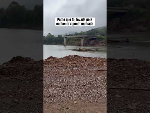 Ponte que foi levada pela enchente x ponte molhada! #marquesdesouza #travesseiro #riograndedosul