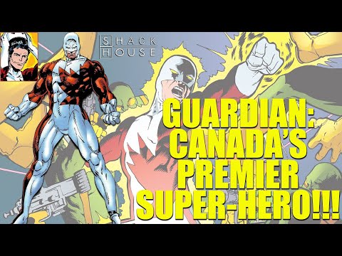 SHACK HOUSE: GUARDIAN – CANADA’S PREMIER SUPER-HERO!!!
