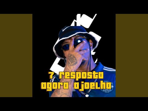 7 Resposta Agora Ajoelha
