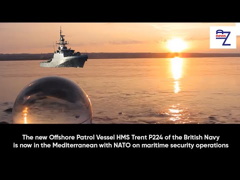 The new Offshore Patrol Vessel HMS Trent P224 of the British Navy is now in the Mediterranean