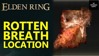 Elden Ring Rotten Breath Location - Where to Find Scarlet Rot Spell