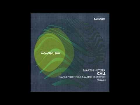 Martin Heyder - Call (Mario Mijatovic Remix) - BAUNS031