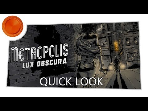 Quick Look - Metropolis Lux Obscura - Xbox One