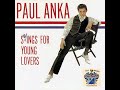 I’m in the mood for love - Paul Anka