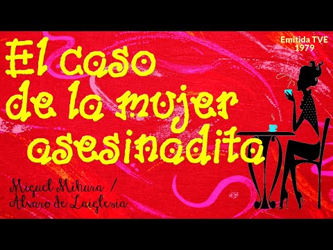 El caso de la mujer asesinadita - Teatro - Estudio 1, TVE