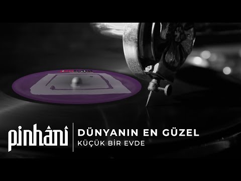 Dünyanın En Güzel - Pinhani