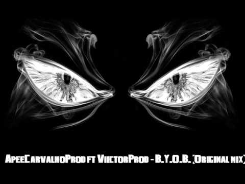 ApeeCarvalhoProd ft ViictorProd - B.Y.O.B. (Original mix) Exclusive to HiiqueG.