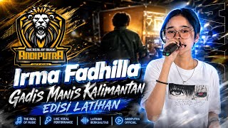 Download lagu EDISI LATIHAN ANDI PUTRA 2 | GADIS MANIS KALIMANTAN - IRMA FADHILLA mp3 Download lagu EDISI LATIHAN ANDI PUTRA 2 | GADIS MANIS KALIMANTAN - IRMA FADHILLA mp3