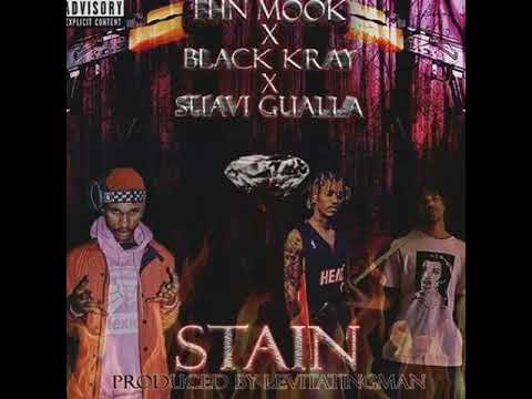 FHN Mook & $uavi Gualla & Sickboyrari AKA Black Kray - Stain