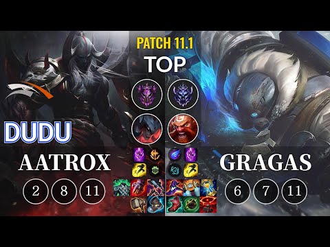HLE DuDu Aatrox vs Gragas Top - KR Patch 11.1