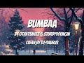 BUMBAA By OHTHATSMIZZ STYRDYYOUNGIN CLEAN LYRICS VERSIONS BY DJ TAURUS
