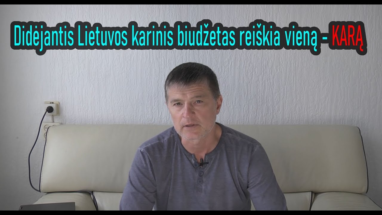Lietuva ruošiasi karui