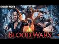 BLOOD WARS Kate Beckinsale S Vampire Vs Werewolf Saga Full Action Movie Free Movies In English