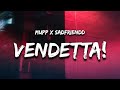 MUPP & Sadfriendd - vendetta! (Lyrics)