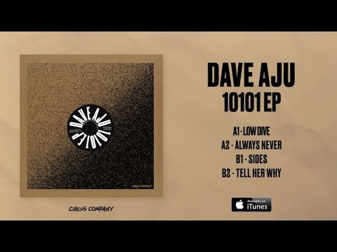 Dave Aju - Low Dive