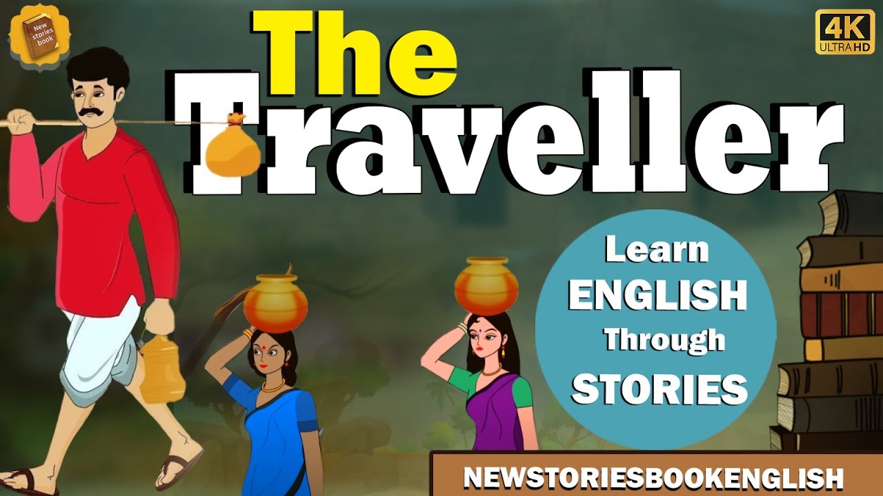 stories in english - The Traveller - English Stories -  Moral Stories in English