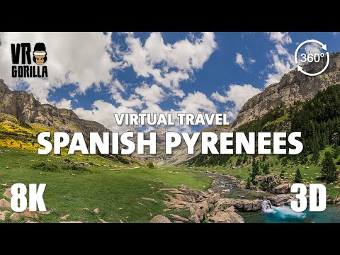 Spanish Pyrenees a Guided VR Tour - Virtual Travel - 8K 360 3D
