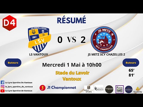 Résumé J1 PHASE HAUTE ÉQUIPE 1 (LA LYRE SPORTIVE DE VANTOUX vs JS METZ SCY CHAZELLES 2) 0️⃣-2️⃣