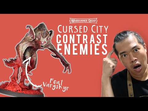 Warhammer Quest Cursed City Painting: Vargskyr - Contrast Enemies