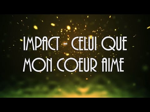 Celui que mon coeur aime