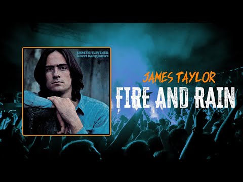 James Taylor - Fire and Rain | Lyrics