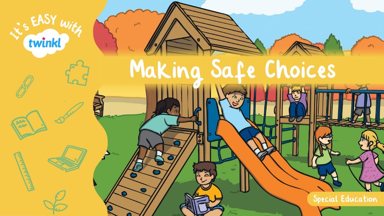 Making Safe Choices | Personal Safety for Kids | It's Easy With Twinkl |  Twinkl USA